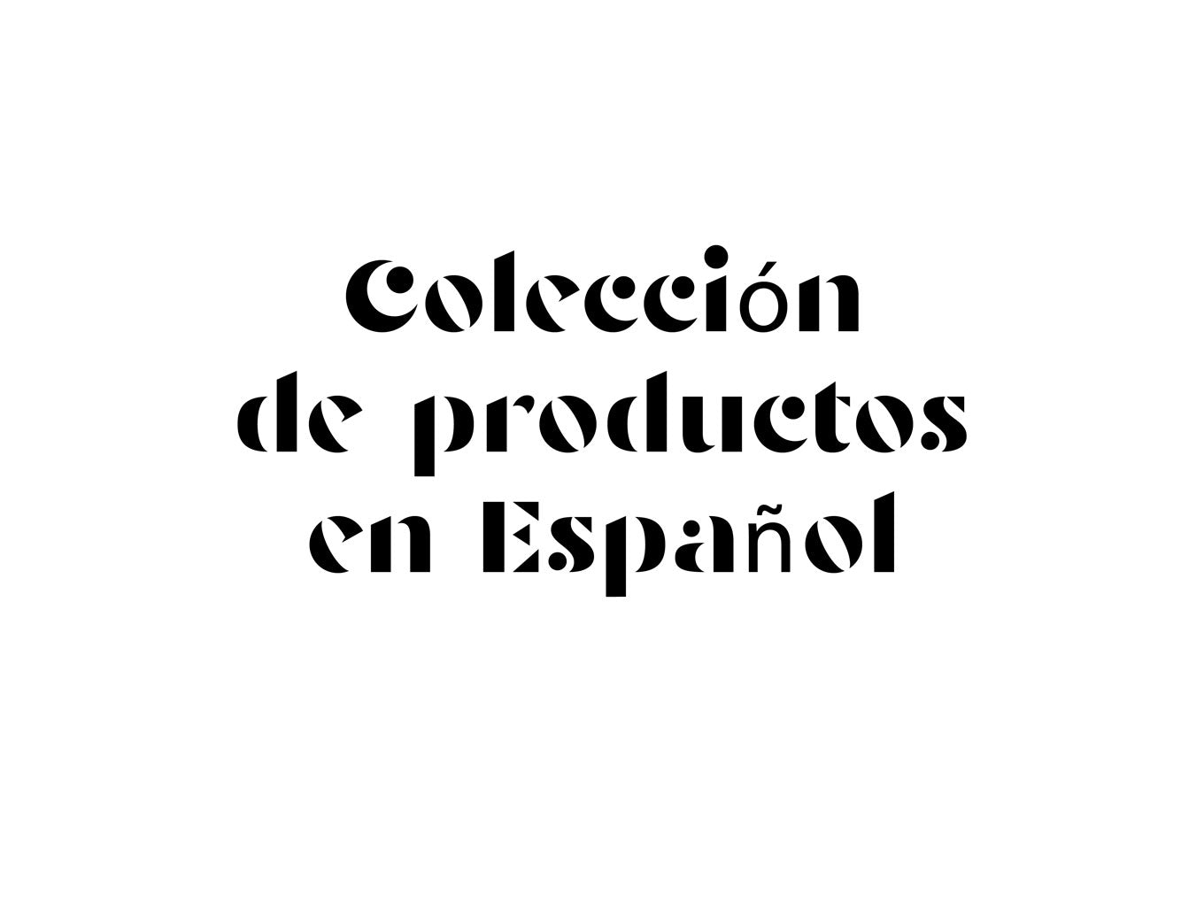 Spanish product collection