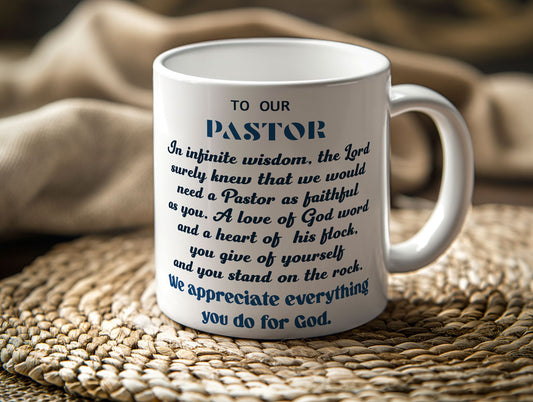 Mugs 11 - 15 OZ, To our Pastor