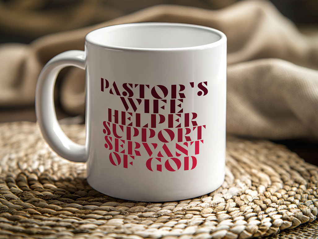 Mugs 11 - 15 OZ, To our Pastor's wife