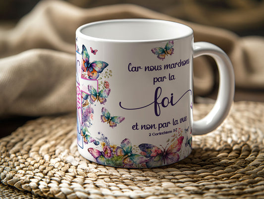 Mugs 11 - 15 OZ, Walking by faith - la marche par la foi (French)